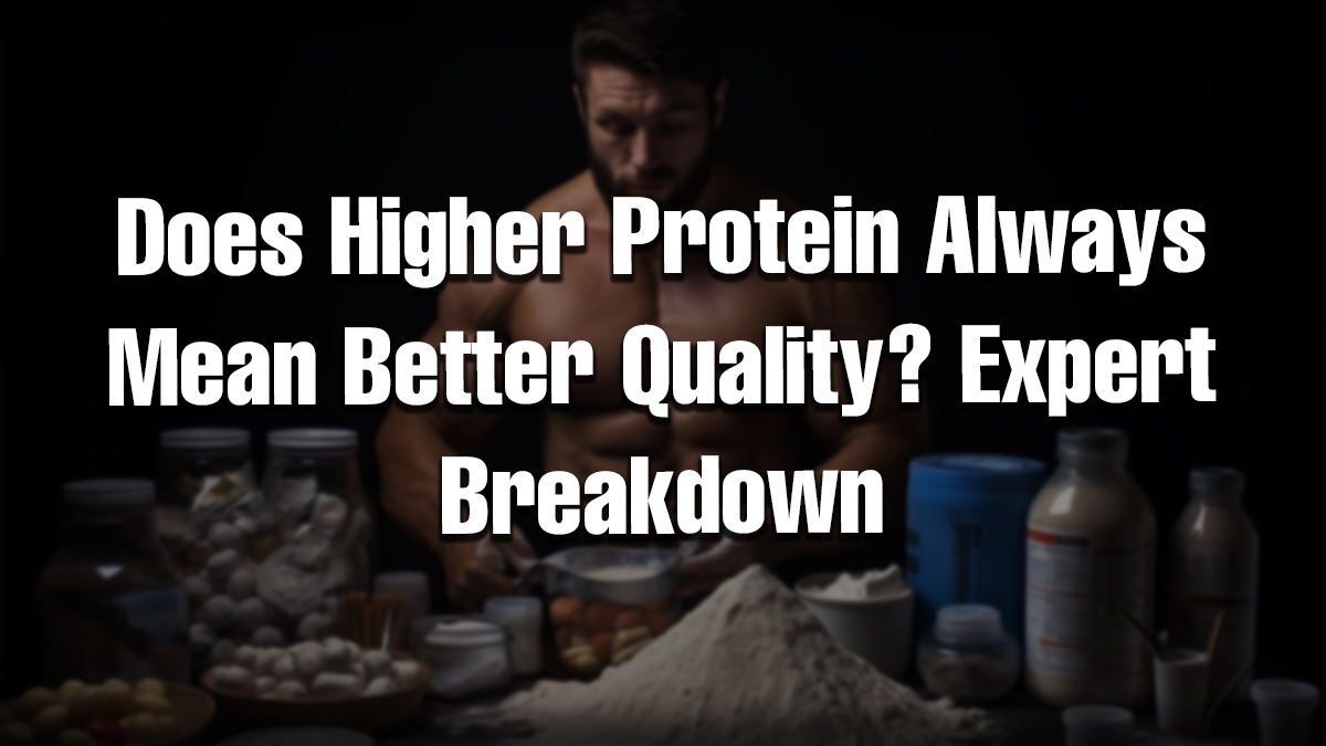 Protein quality vs quantity explained through different protein sources and supplements